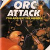 Orc attack